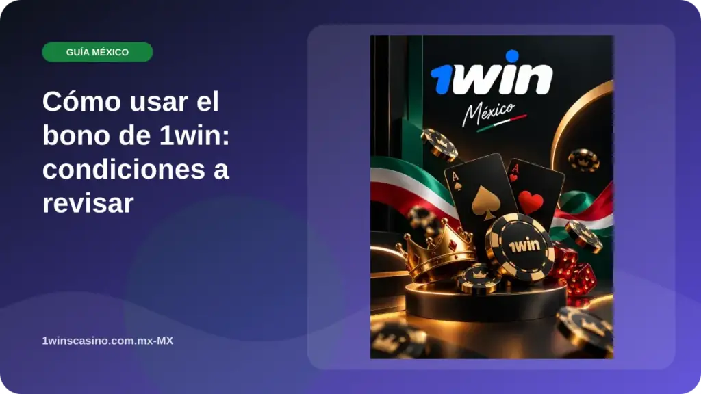 Cómo usar el bono de 1win: condiciones a revisar illustration