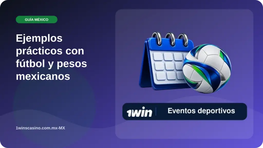 Ejemplos prácticos con fútbol y pesos mexicanos illustration
